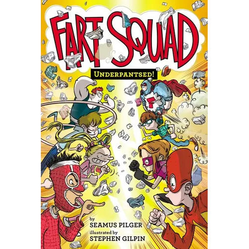 Fart Squad #5: Underpantsed!