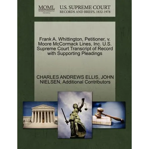 Frank A. Whittington, Petitioner, V. Moore McCormack Lines, Inc. U.S. Supreme Court Transcript of Record with Supporting Pleadings