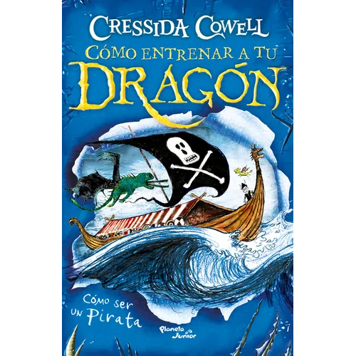 Cómo Ser Un Pirata / How to Train Your Dragon: How to Be a Pirate