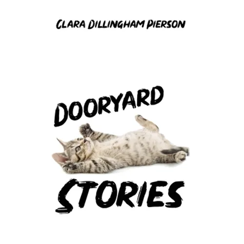 Dooryard Stories