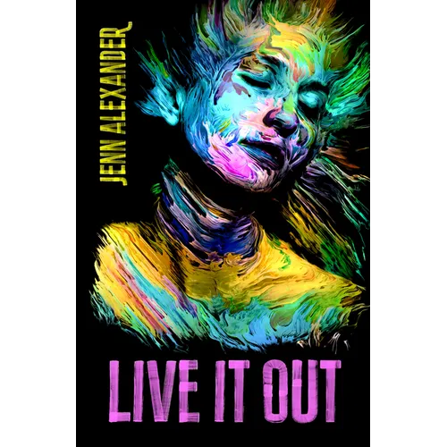 Live It Out