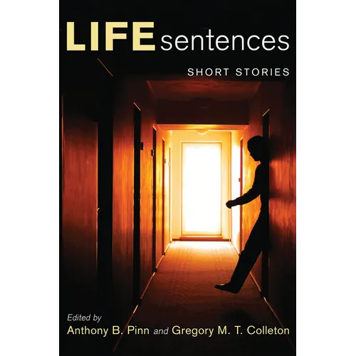 Life Sentences: Short Stories
