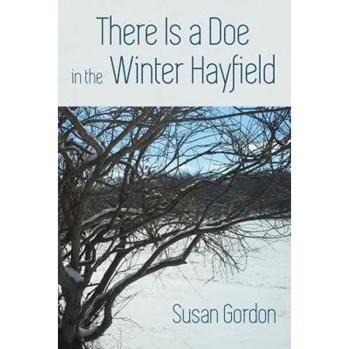There Is A Doe In The Winter Hayfield