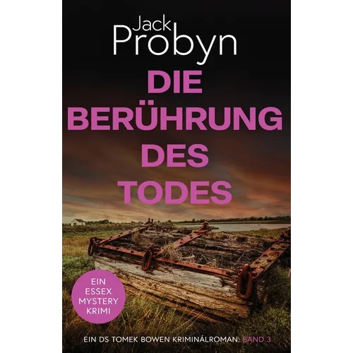 Die Berührung Des Todes: Ein fesselnder Kriminalroman