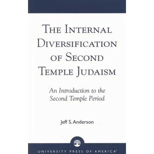 Internal Diversification of Second Temple Judaism