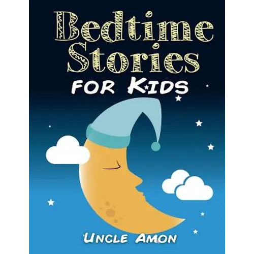 Bedtime Stories for Kids: Bedtime Stories, Fun Activities, and Coloring Book!