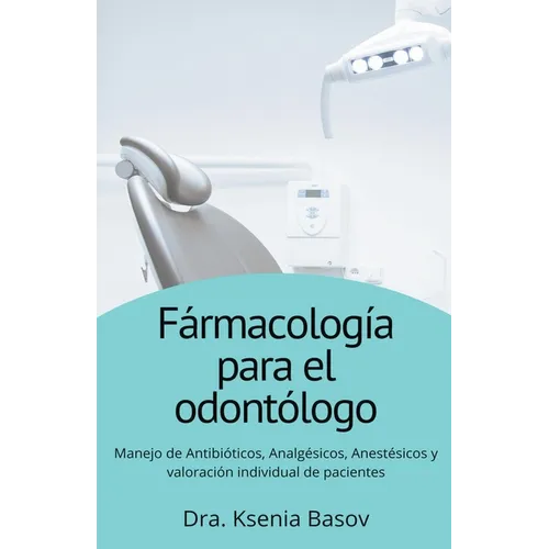Fármacología básica para el odontólogo