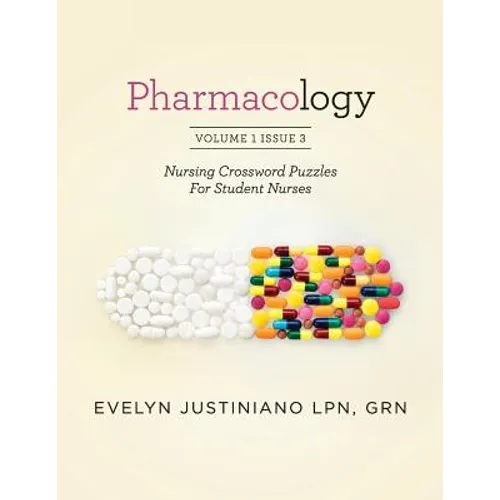 Pharmacology: Nursing Crossword Puzzle For Student Nurses