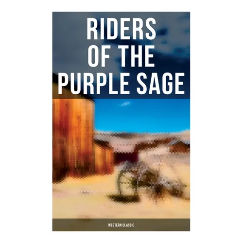 Riders of the Purple Sage: Western Classic