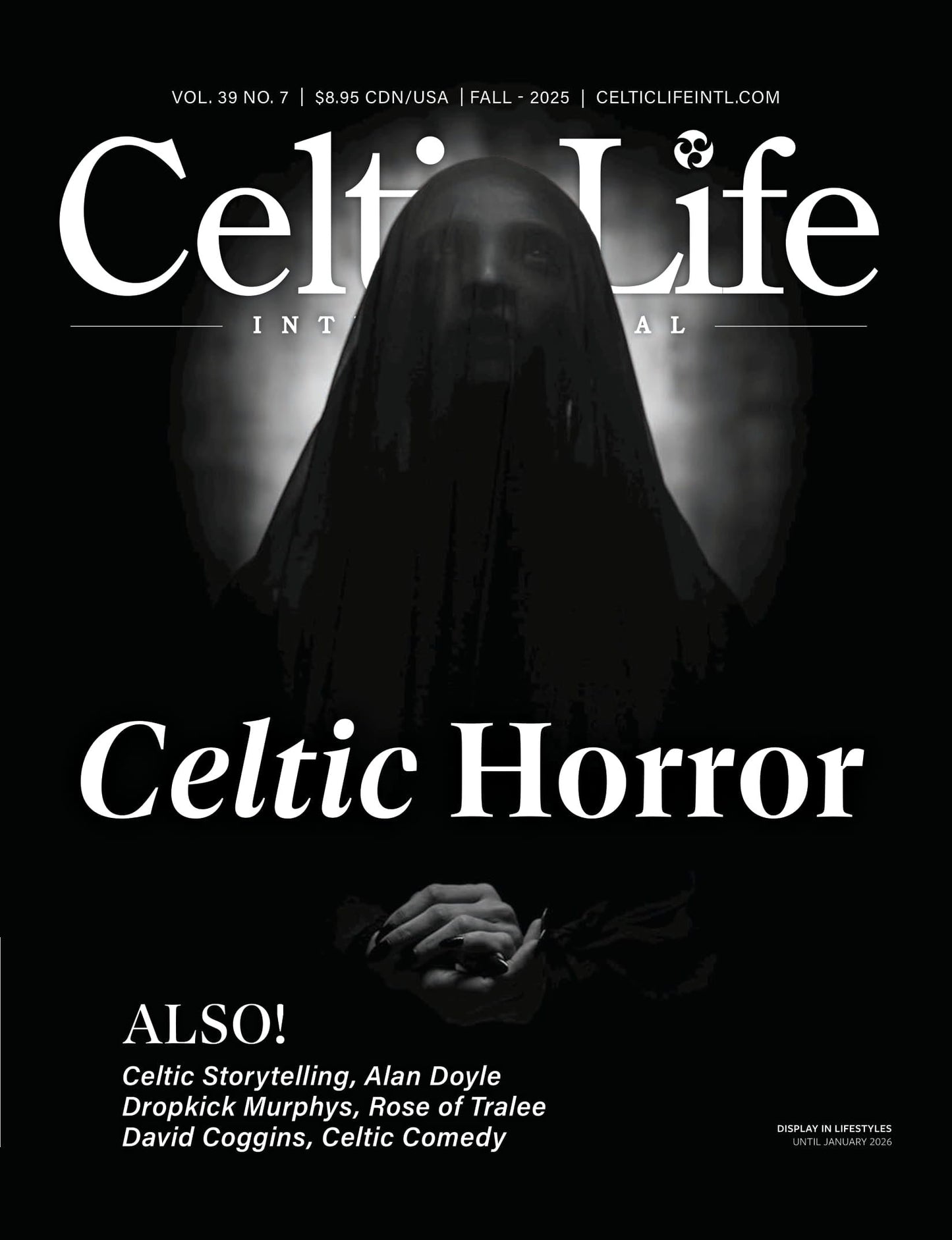 Celtic Life International - Fall 2025: Celtic Horror, Dark Celtic Storytelling, Dropkick Murphys, The Rose Of Tralee, Alan Doyle, David Coggins, Cape Breton, Celtic Comedy, Cultural Traditions & More!