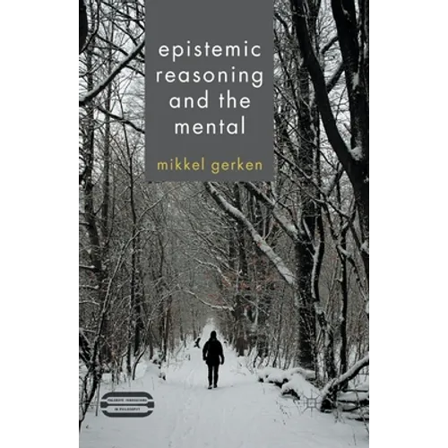 Epistemic Reasoning and the Mental