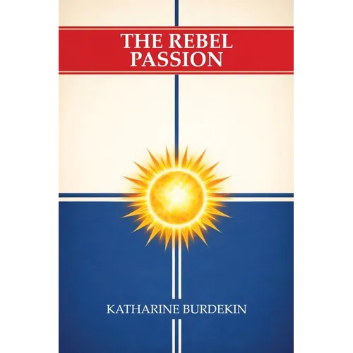 The Rebel Passion