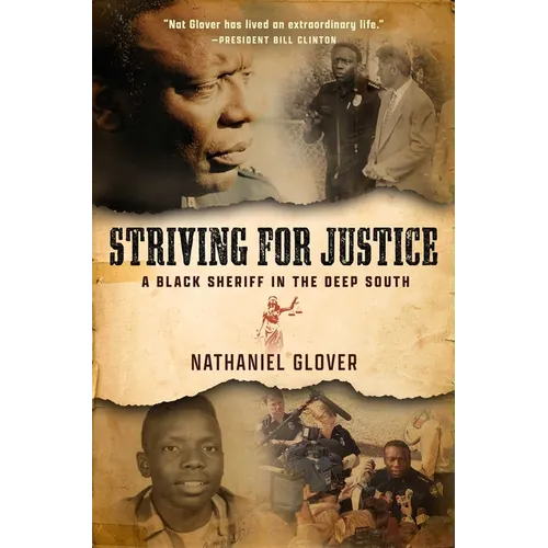 Striving for Justice: A Black Sheriff in the Deep South