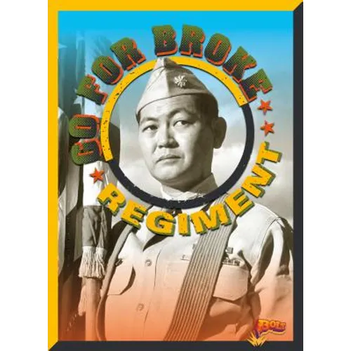 Go for Broke Regiment