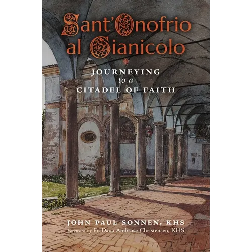 Sant' Onofrio: Journeying to a Citadel of Faith