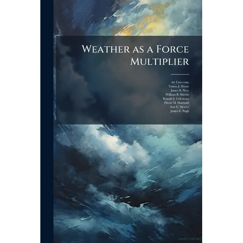 Weather as a Force Multiplier