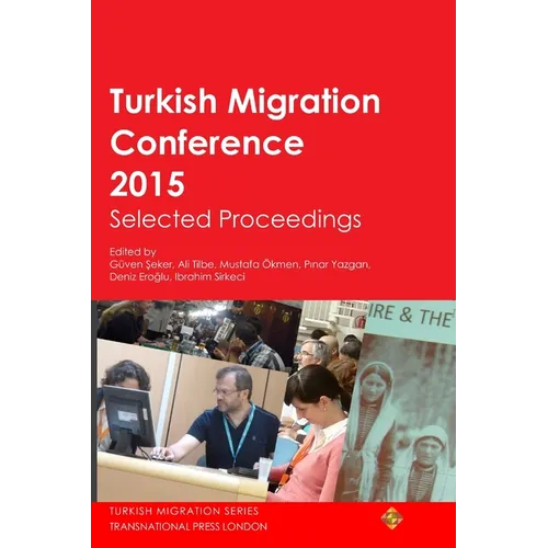 Turkish Migration Conference 2015 Selected Proceedings