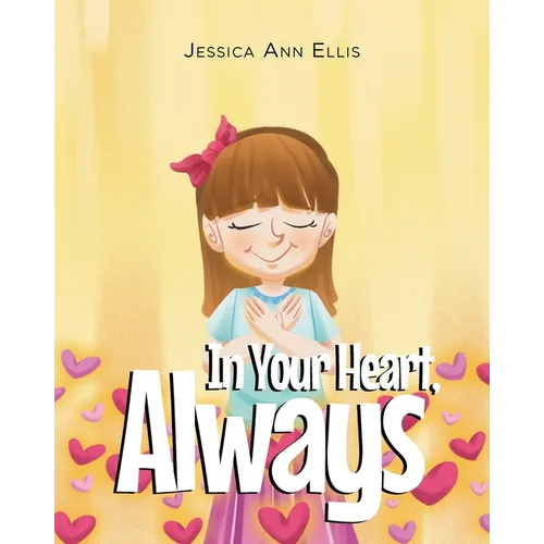 In Your Heart, Always