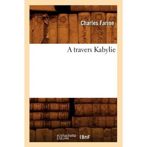 A Travers La Kabylie