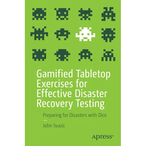 Gamified Tabletop Exercises for Effective Disaster Recovery Testing: Preparing for Disasters with Dice