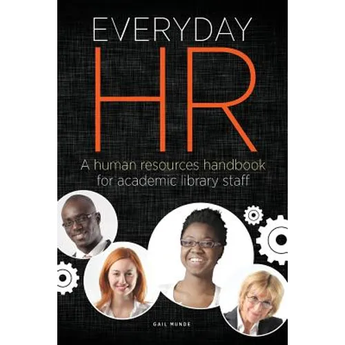 Everyday HR: A Human Resources Handbook for Academic Library Staff