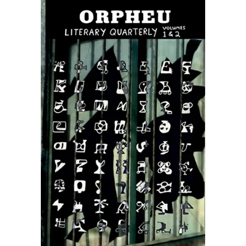 Orpheu: LITERARY QUATERLY Volumes 1 & 2