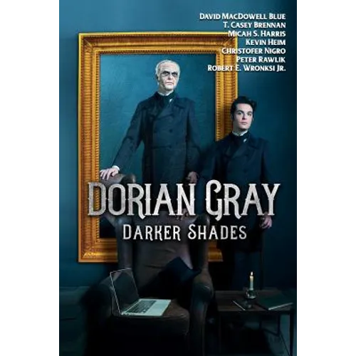 Dorian Gray: Darker Shades