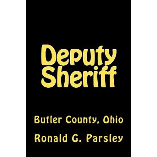 Deputy Sheriff: Butler County, Ohio