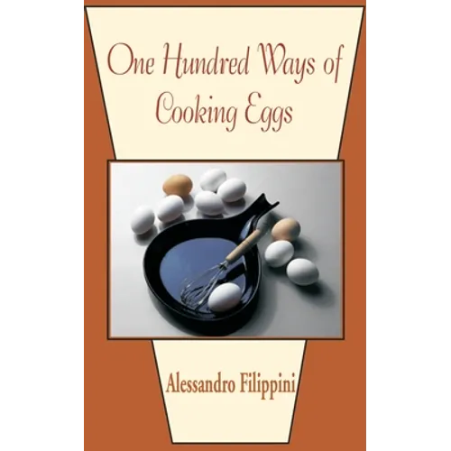 One Hundred Ways of Cooking Eggs