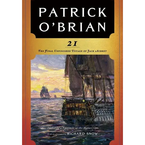 21: The Final Unfinished Voyage of Jack Aubrey
