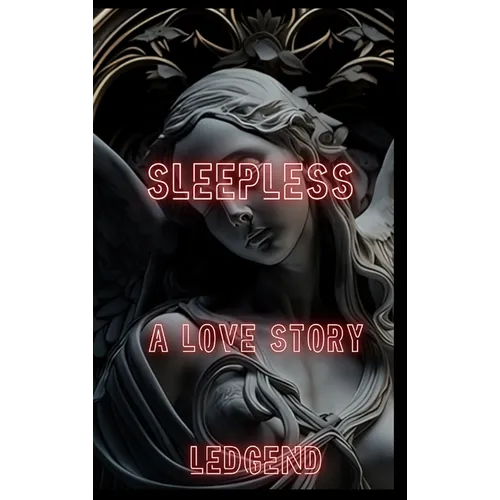 Sleepless a Love Story