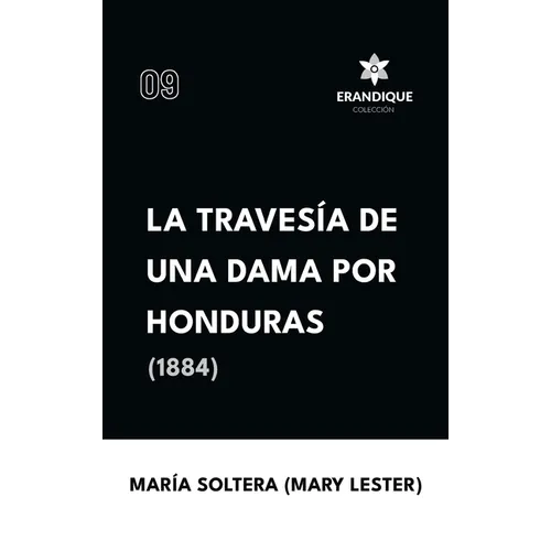 Travesía de una dama por Honduras (1884)