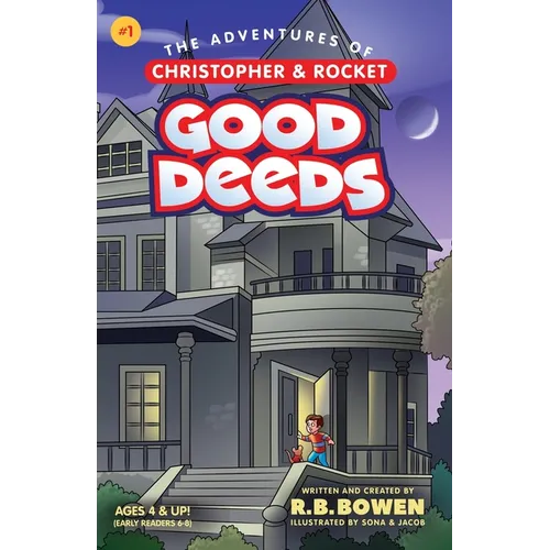 Good Deeds-The Adventures of Christopher & Rocket