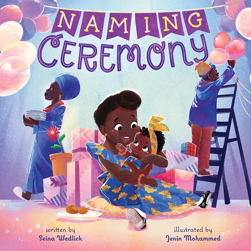 Naming Ceremony: A Story of Family, Tradition, and the Names We Share
