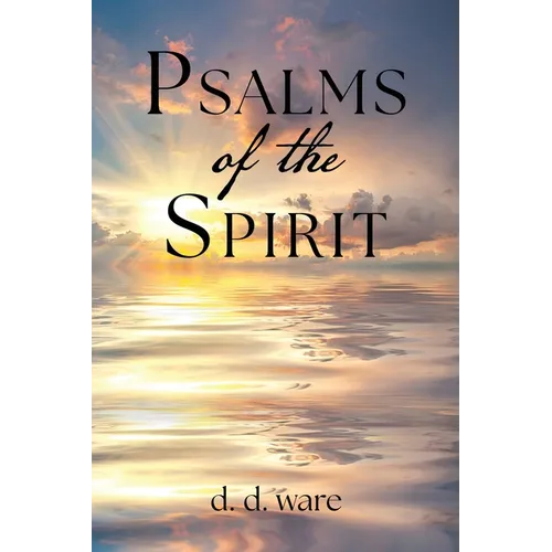 Psalms Of The Spirit