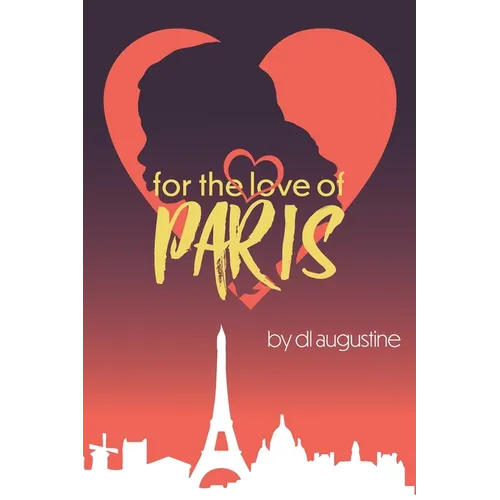 For The Love of Paris