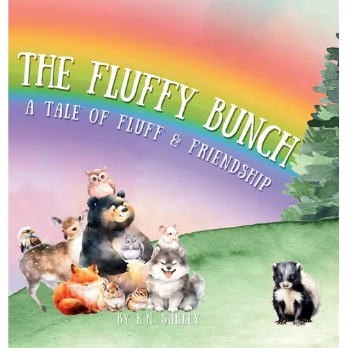 The Fluffy Bunch: A Tale of Fluff and Friendship