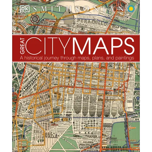 Great City Maps: A Historical Journey Through Maps, Plans, and Paintings