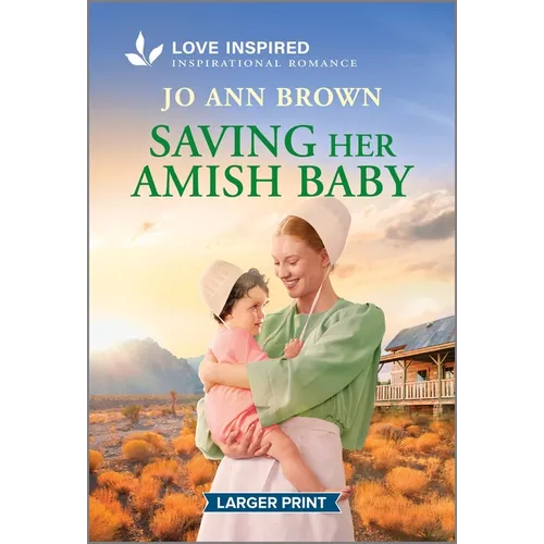 Saving Her Amish Baby: An Uplifting Inspirational Romance