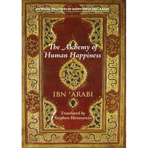 The Alchemy of Human Happiness - Paperback