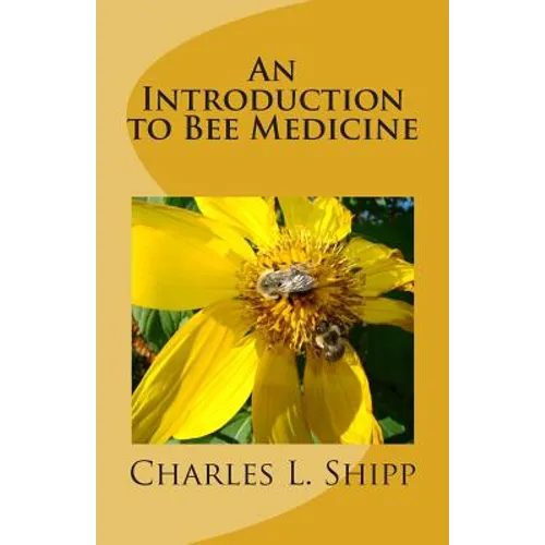 An Introduction to Bee Medicine