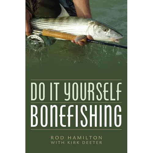 Do It Yourself Bonefishing