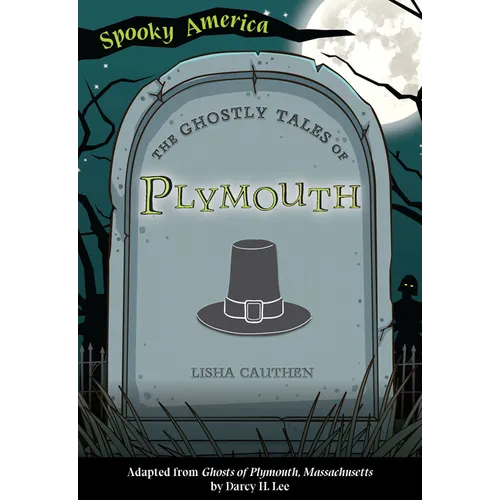 The Ghostly Tales of Plymouth