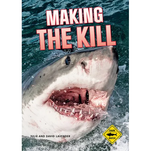 Shark Watch!: Making the Kill