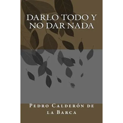 Darlo todo y no dar nada