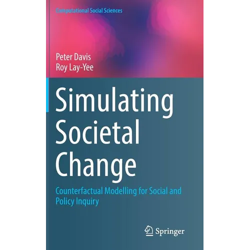 Simulating Societal Change: Counterfactual Modelling for Social and Policy Inquiry