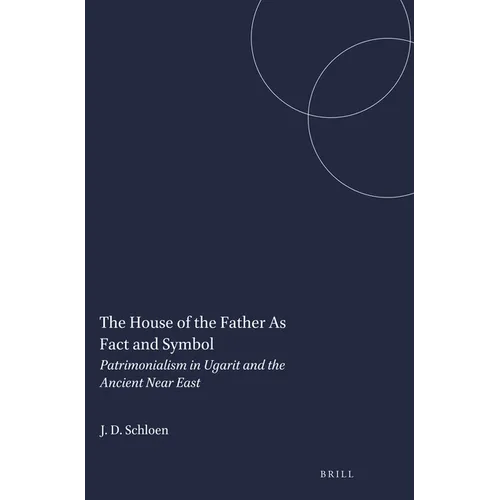 The House of the Father As Fact and Symbol