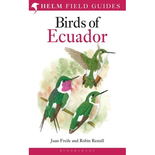 Field Guide to the Birds of Ecuador