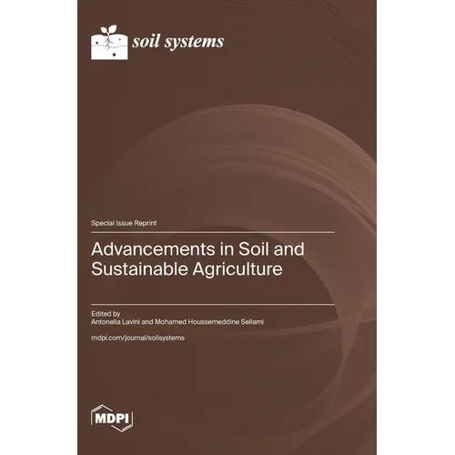 Advancements in Soil and Sustainable Agriculture