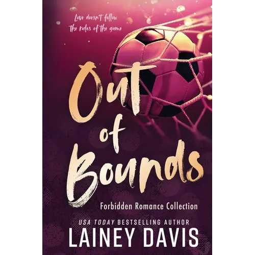 Out of Bounds: Forbidden Romance Collection